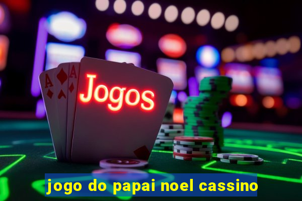 jogo do papai noel cassino